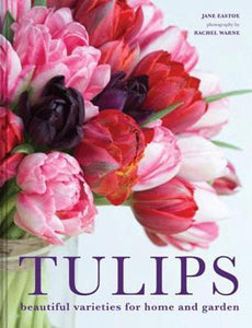 Tulips : Beautiful varieties for home and garden - BookMarket