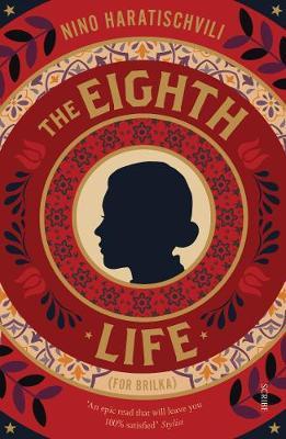 The Eighth Life : (for Brilka) The International Bestseller