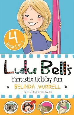 Lulu Bell's Fantastic Holiday Fun