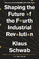 Shaping the Future of the Fourth Industrial Revolution - BookMarket