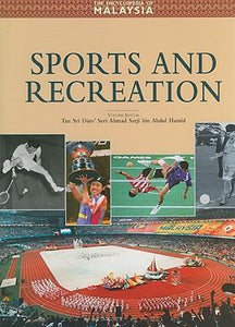 Encyclopaedia of Malaysia Vol 15 : Sports and Recreation - BookMarket